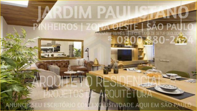 Arquitetura Residencial ✓ Design de Interiores Arquitetônicos ✓ Reforma Residencial ✓ Projeto de Arquitetura Jardim Paulistano [Zona Oeste | SP]
