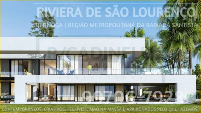 Arquiteto Residencial Riviera de São Lourenço ® Rcadinelli